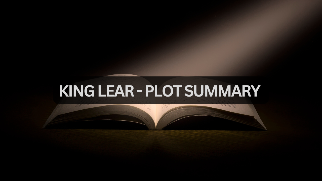 King Lear Plot Summary