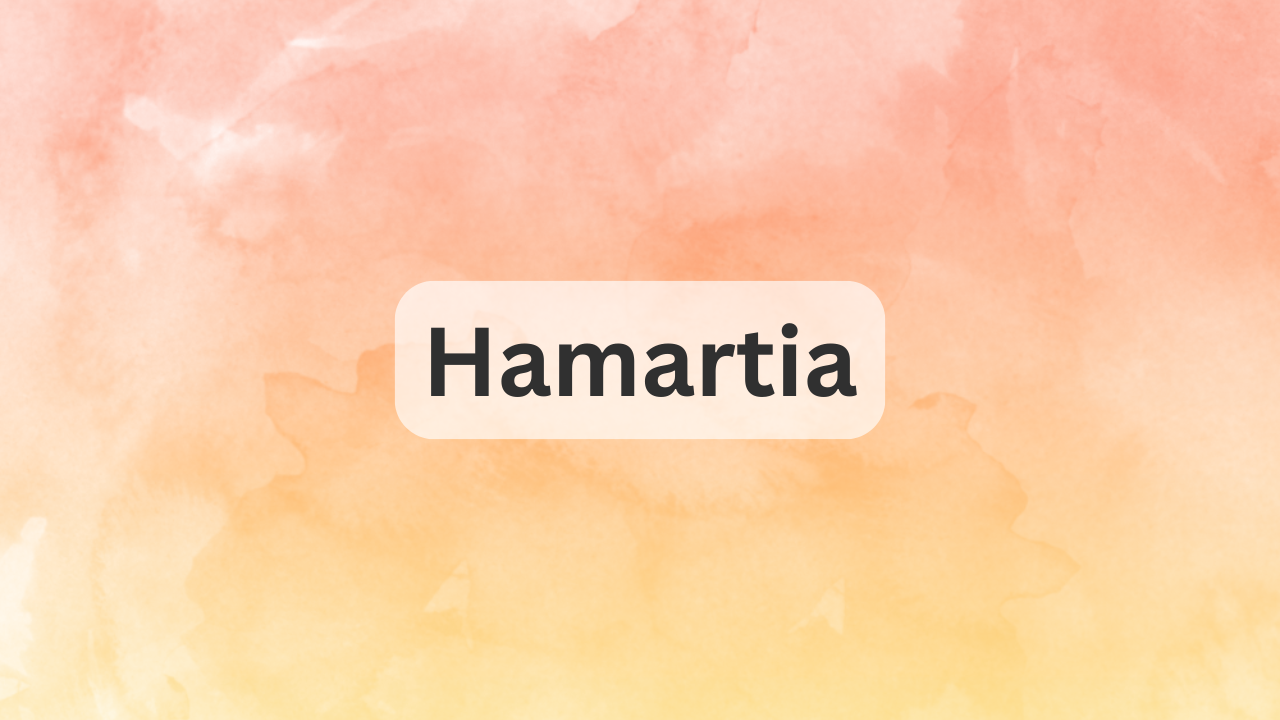 Hamartia Definition - LitHubBox