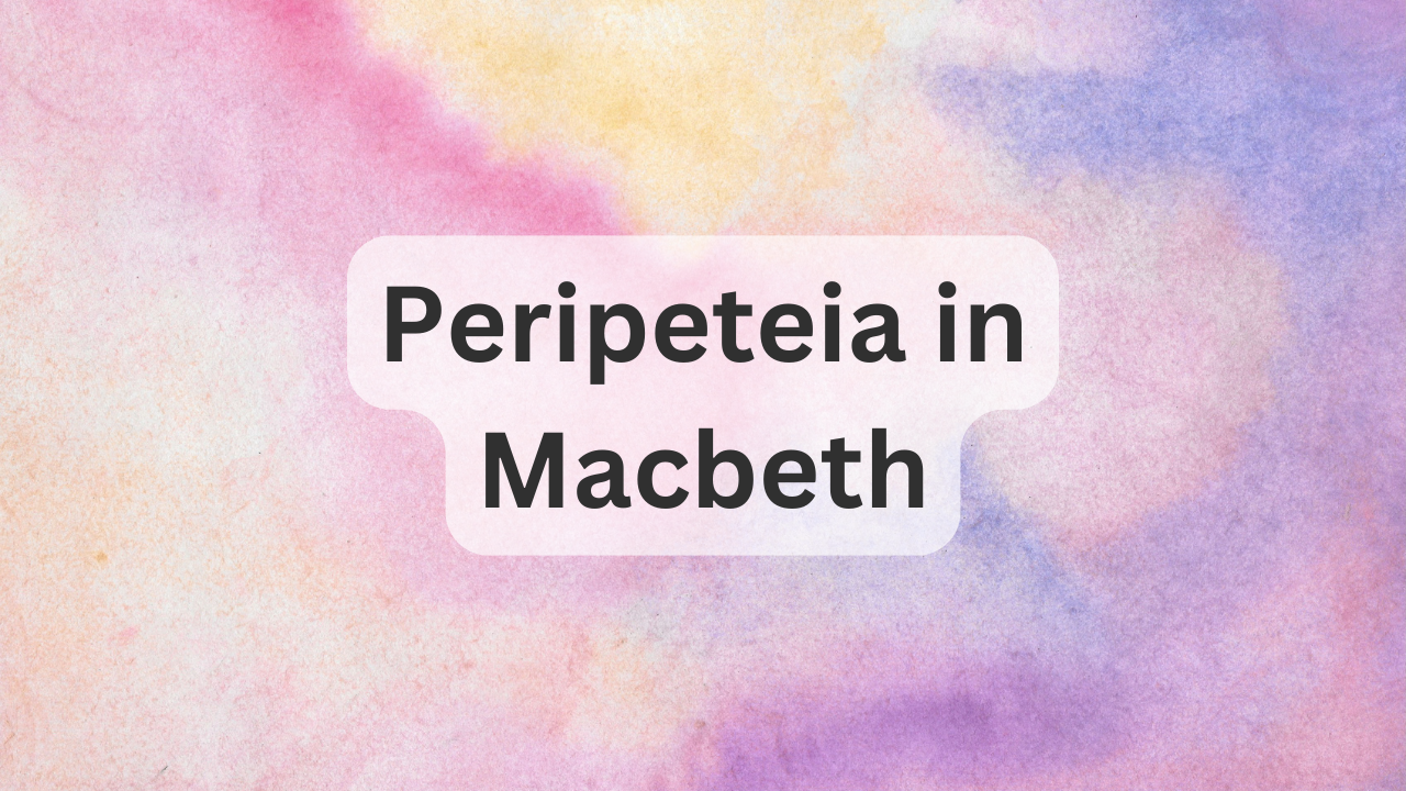 Peripeteia in Macbeth