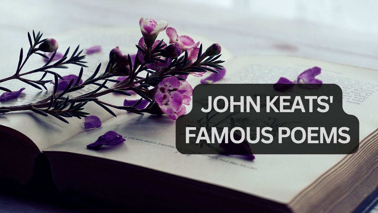 John Keats’ Most Famous Poems