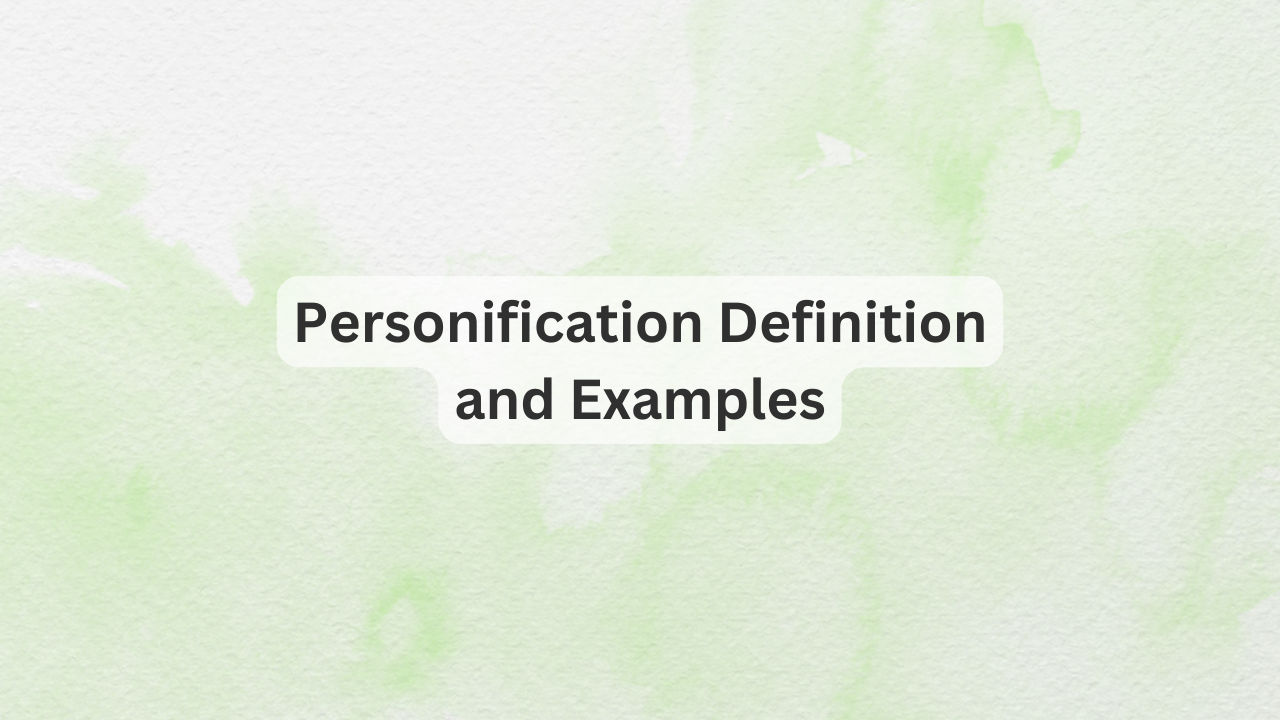 Personification Definition and Examples