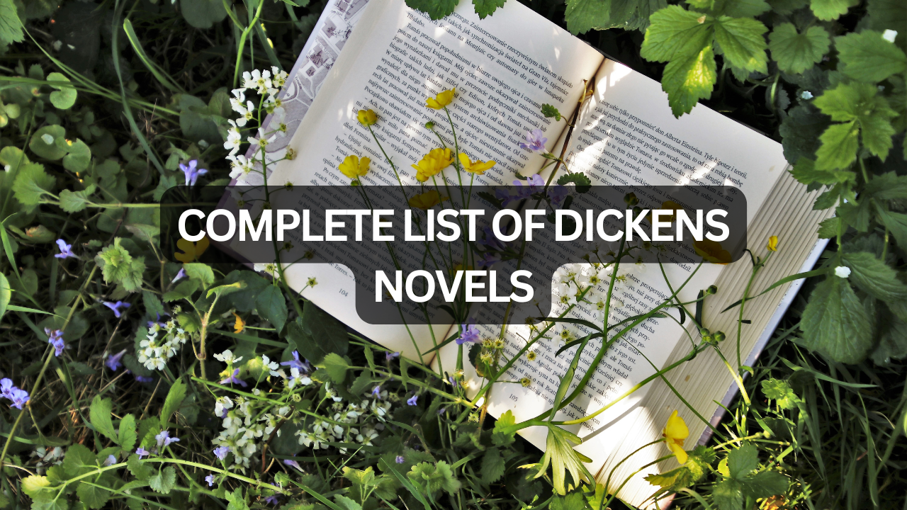 Complete List of Dickens Novels