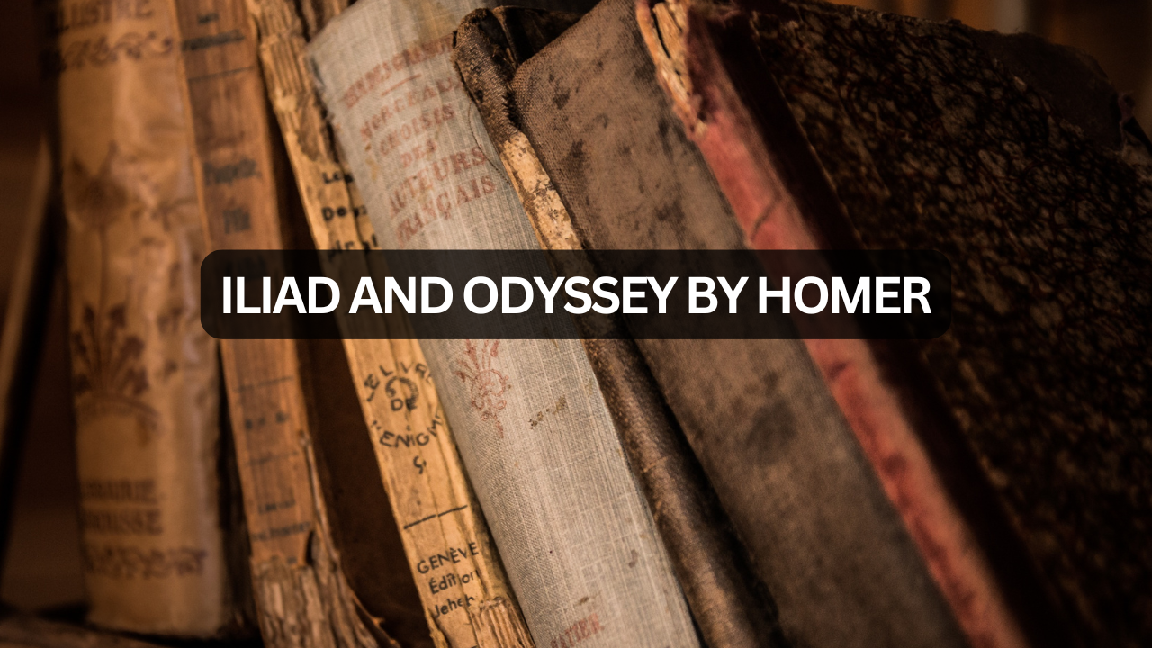 The Iliad and The Odyssey by Homer