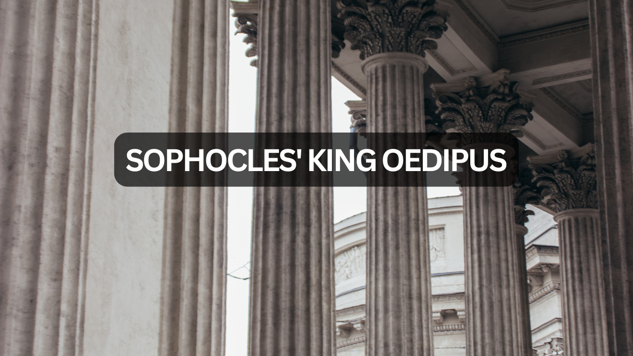 Sophocles' King Oedipus