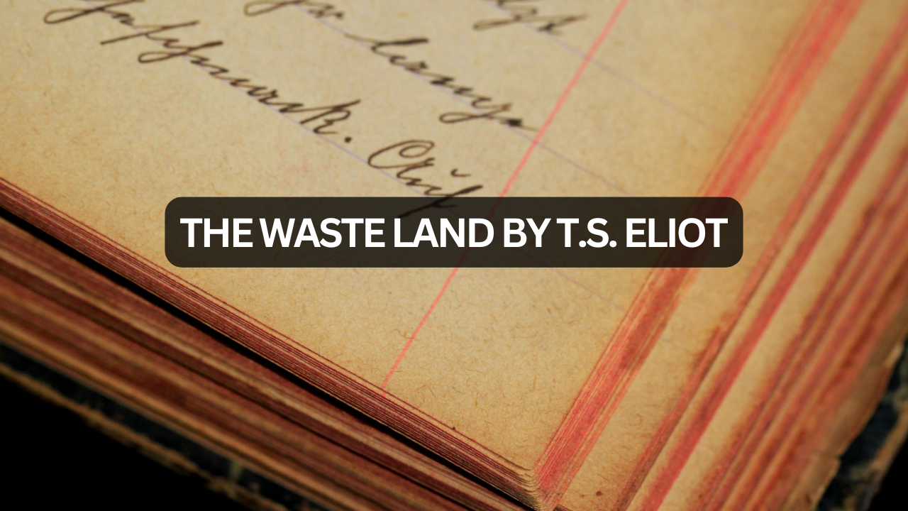 Analysis of The Waste Land by T.S. Eliot