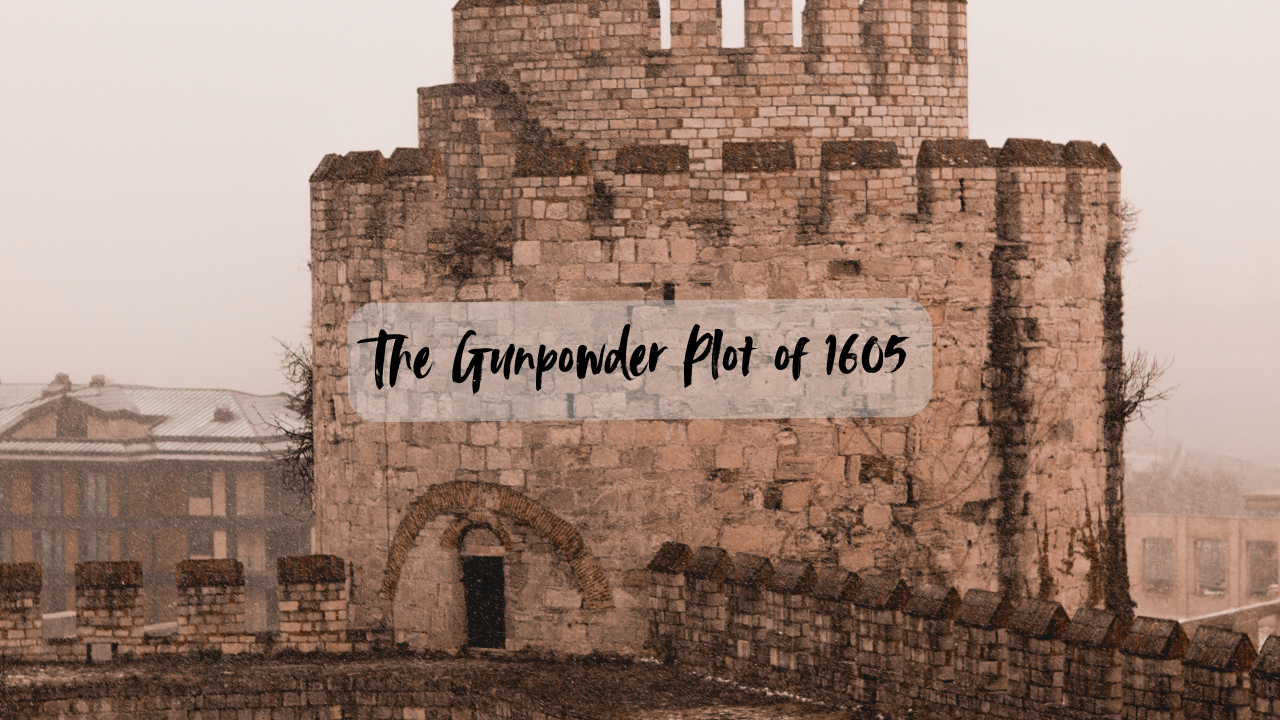 The Gunpowder Plot of 1605