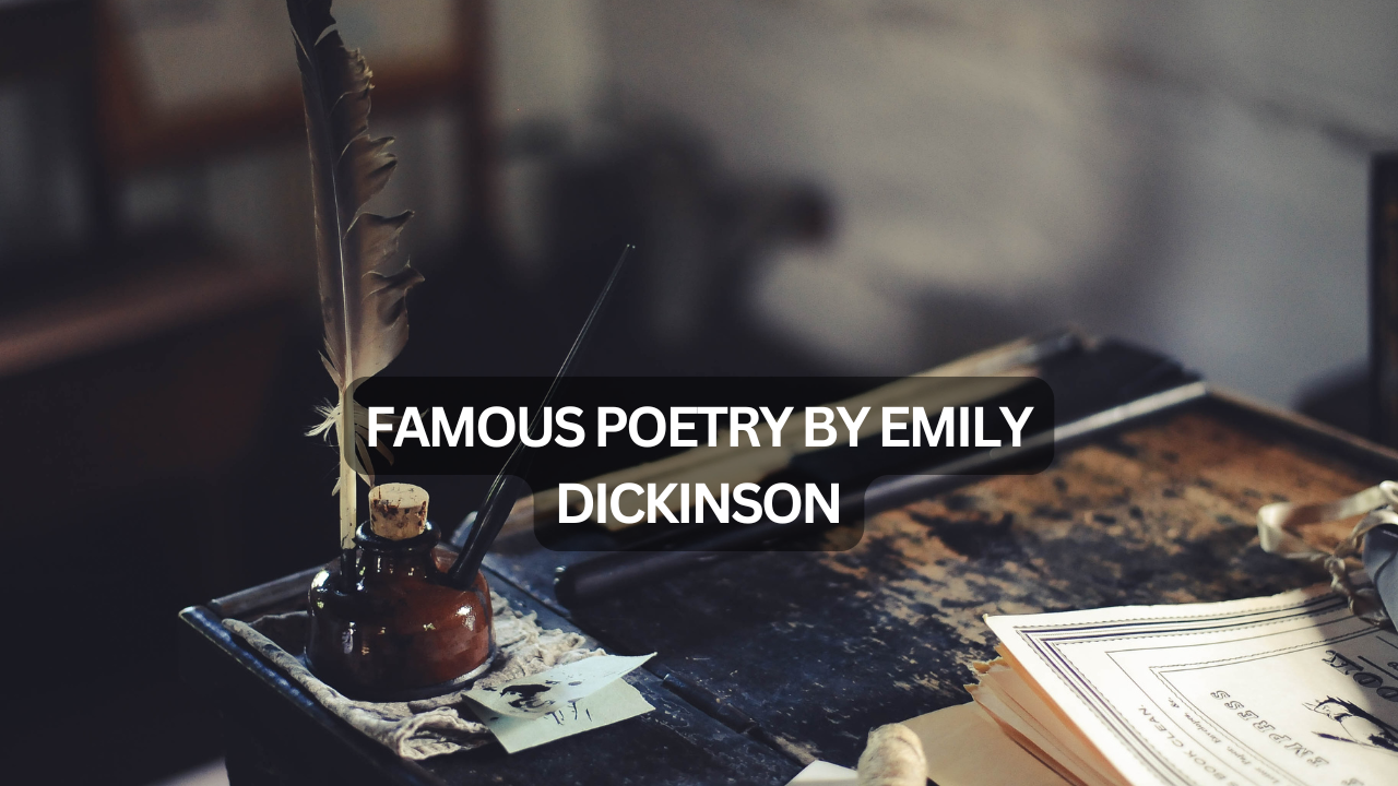 Famous Poetry by Emily Dickinson