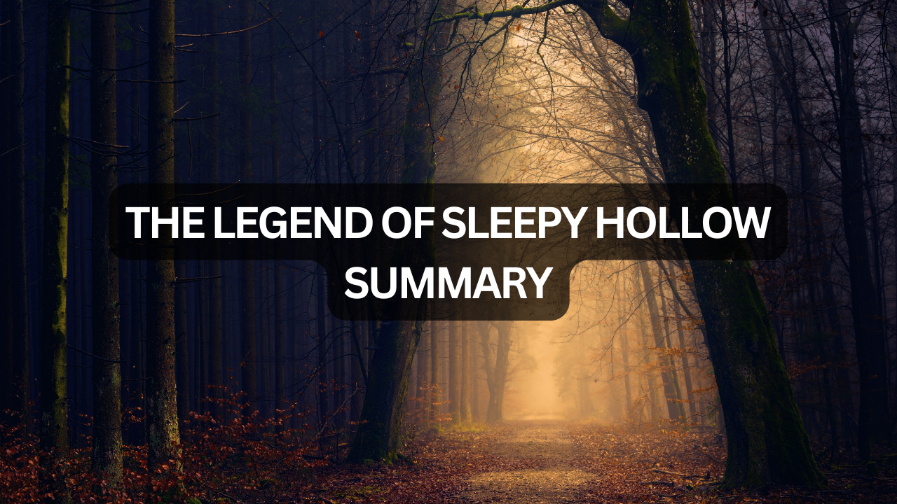 The Legend of Sleepy Hollow Summary